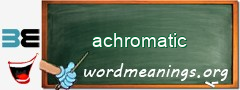 WordMeaning blackboard for achromatic